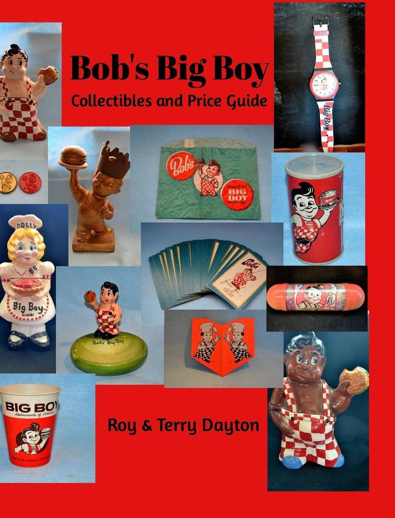 Bob‘s Big Boy Collectibles and Price Guide