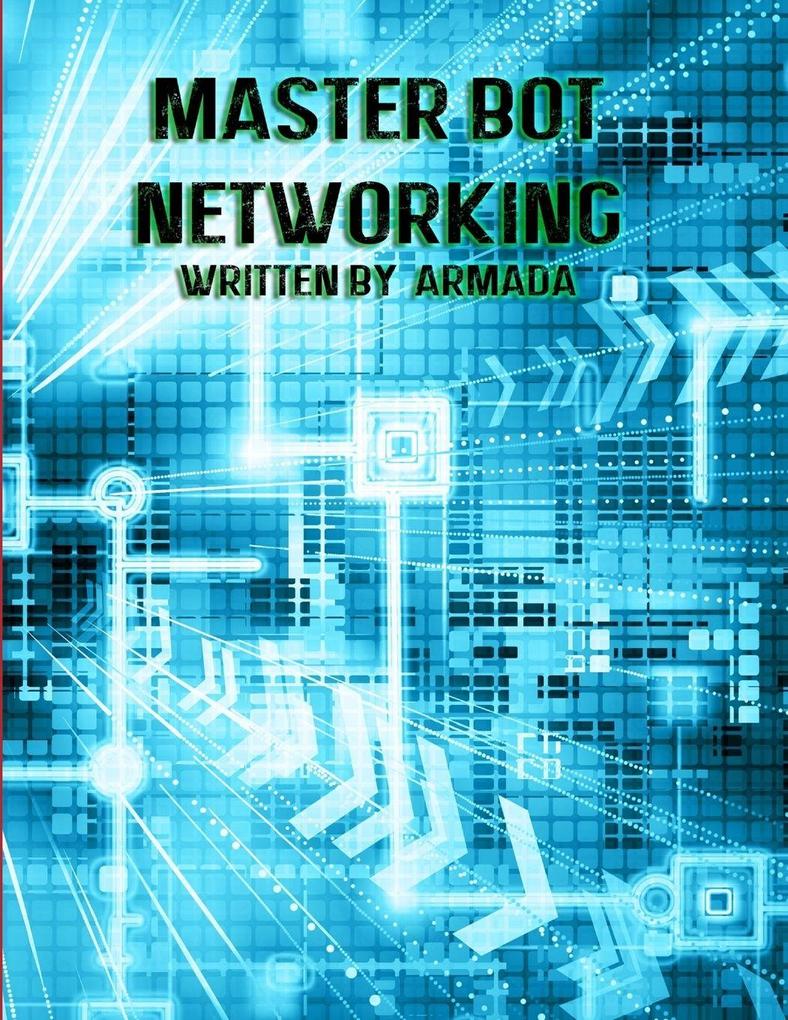 Master Bot Networking
