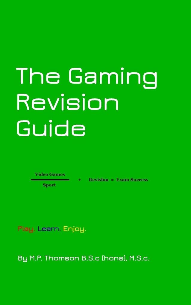 The Gaming Revision Guide