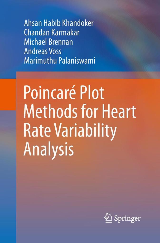 Poincaré Plot Methods for Heart Rate Variability Analysis