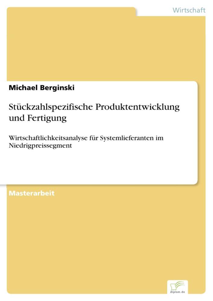 Stückzahlspezifische Produktentwicklung und Fertigung