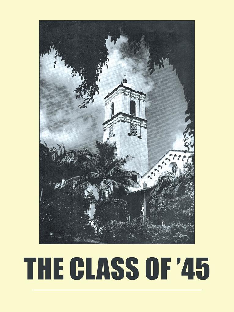 The Class of ‘45