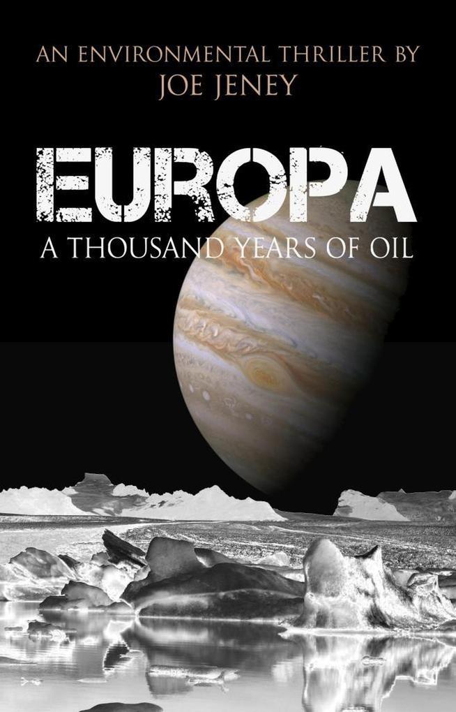 Europa: A Thousand Years of Oil