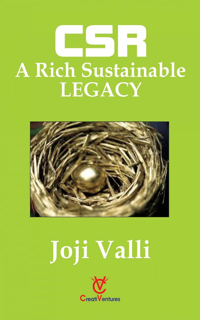 CSR: A Rich Sustainable LEGACY