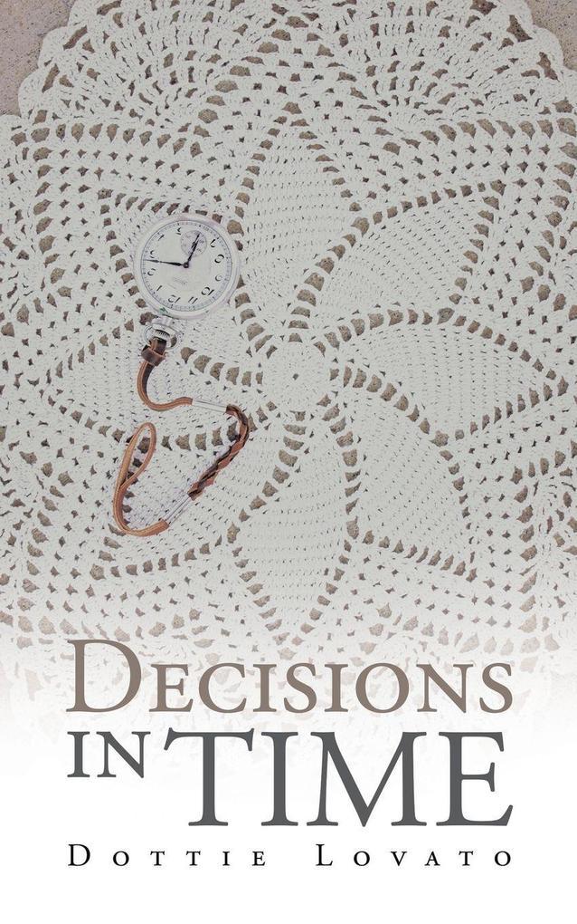 Decisions in Time