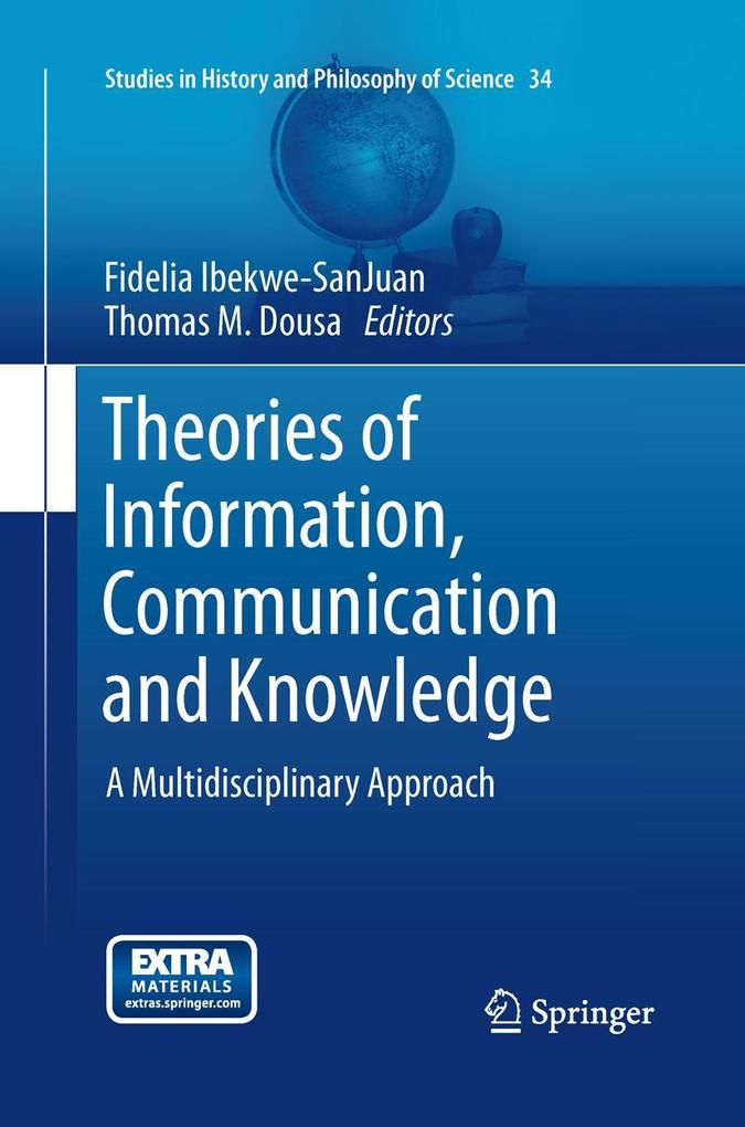 Theories of Information Communication and Knowledge