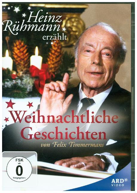 Heinz Rühmann erzählt: Weihnachtliche Geschichten von Felix Timmermans