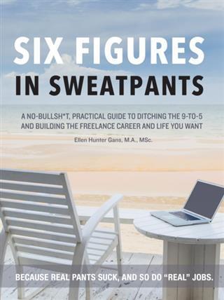 Six Figures in Sweatpants