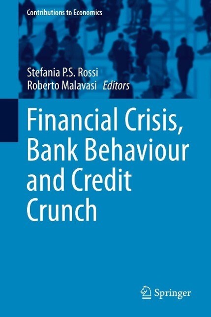 Financial Crisis Bank Behaviour and Credit Crunch
