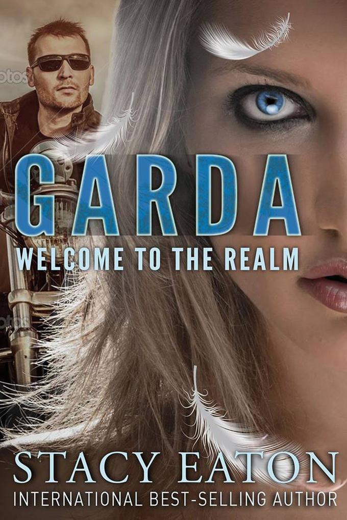 Garda Welcome to the Realm