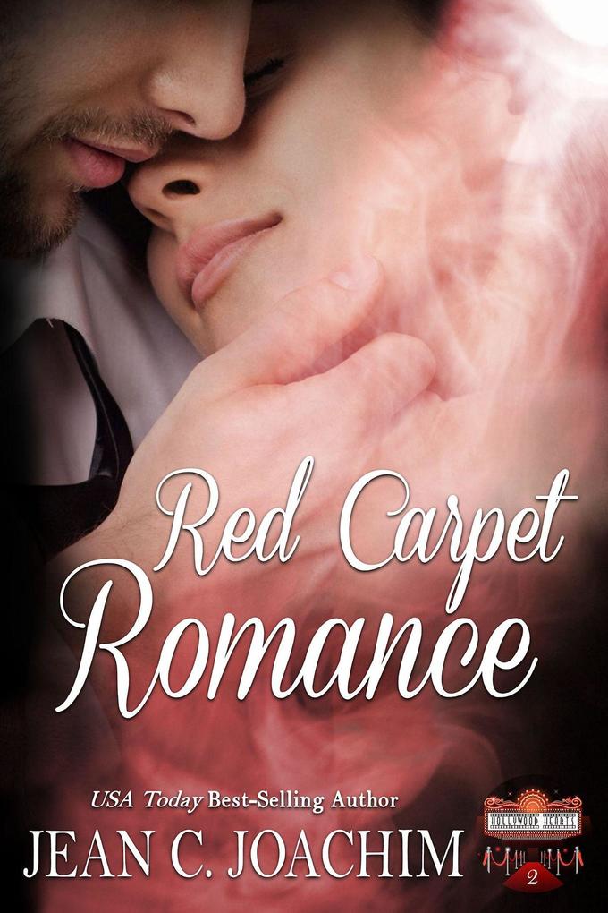 Red Carpet Romance (Hollywood Hearts #2)