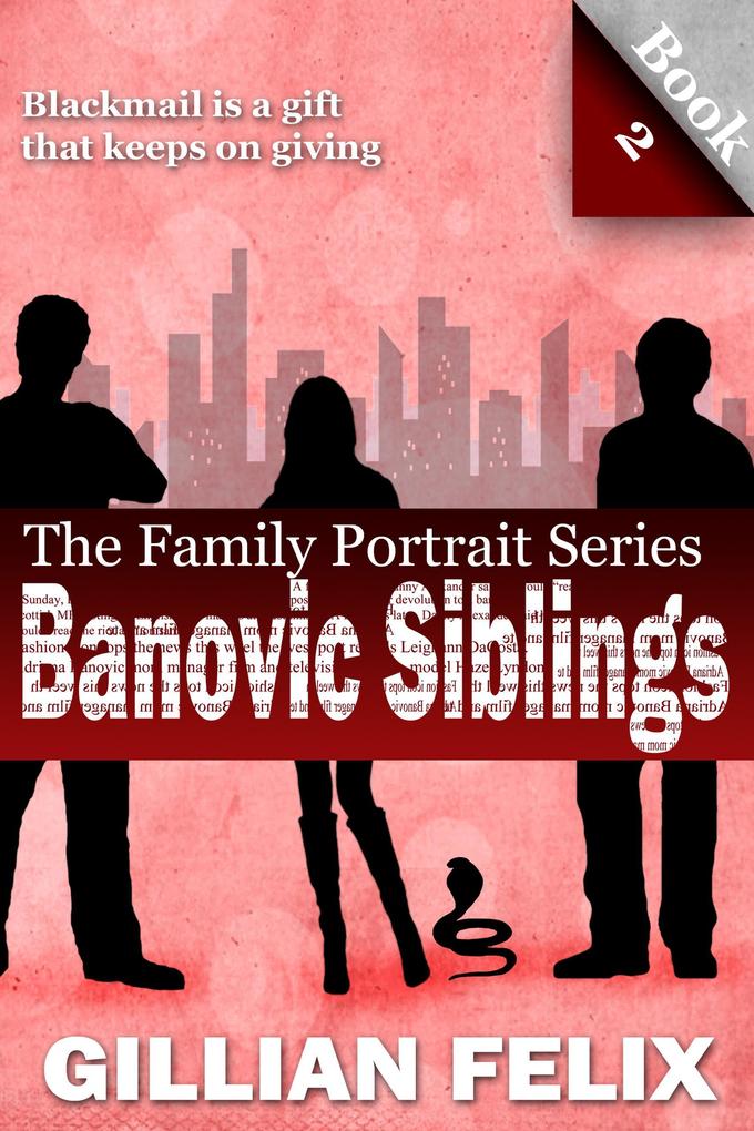 Banovic Siblings (The Family Portrait Series #2)