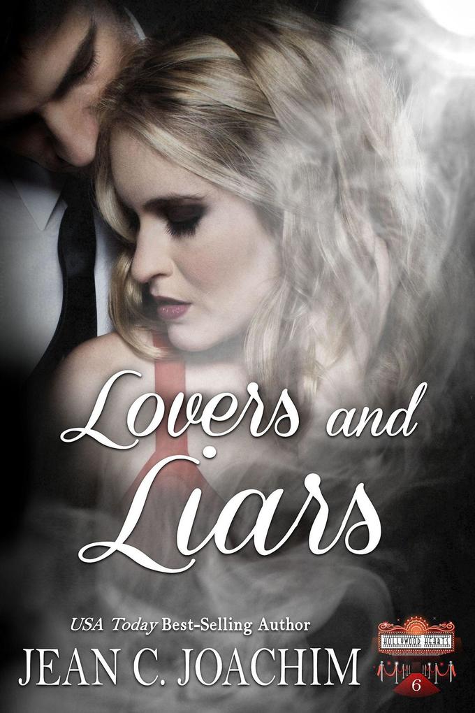 Lovers & Liars (Hollywood Hearts #6)