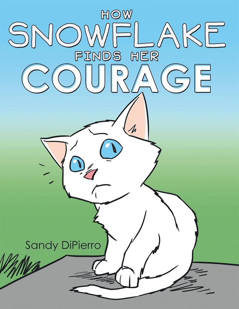 How Snowflake Finds Her Courage
