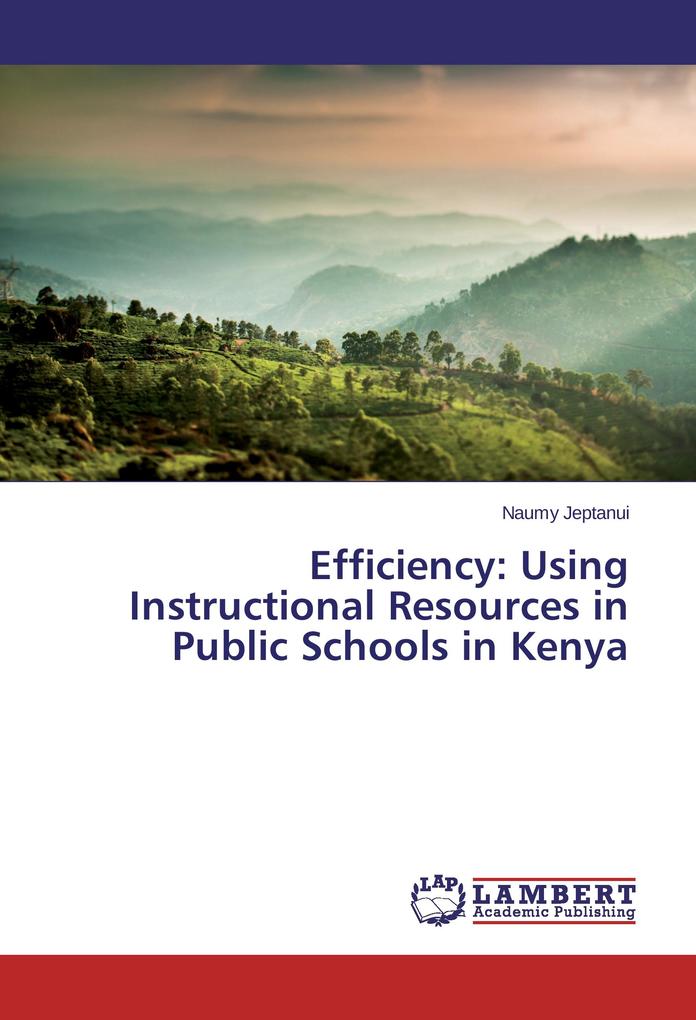Efficiency: Using Instructional Resources in Public Schools in Kenya