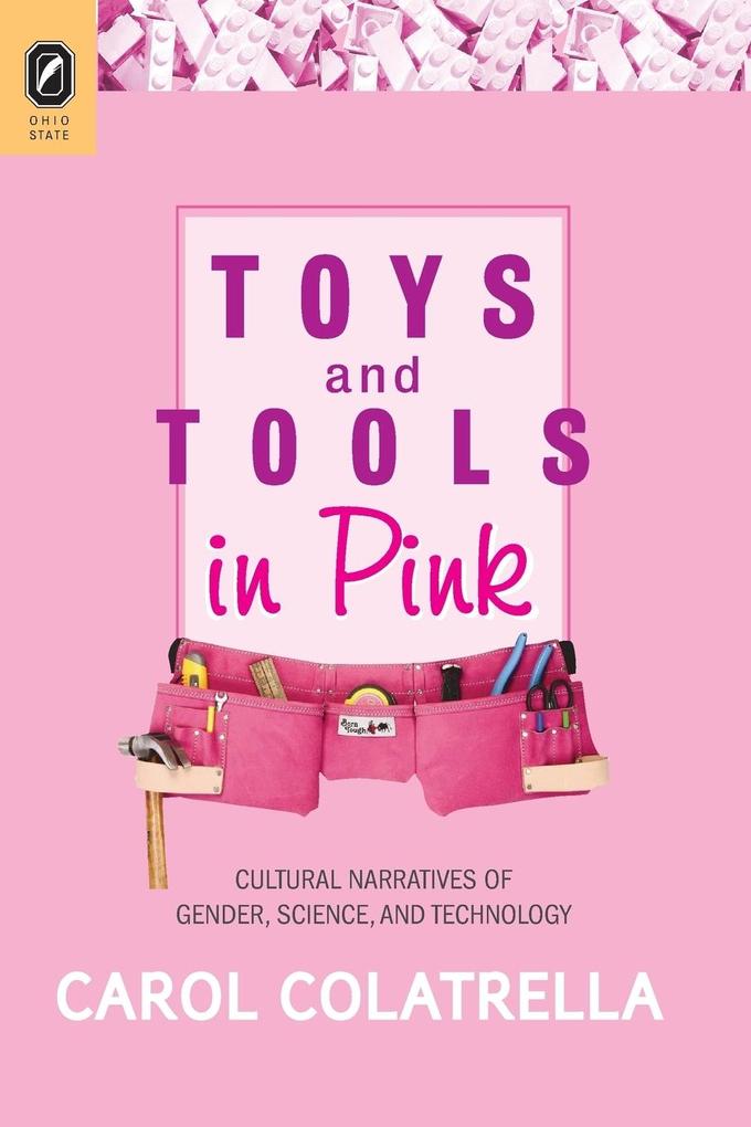 Toys and Tools in Pink - Carol Colatrella