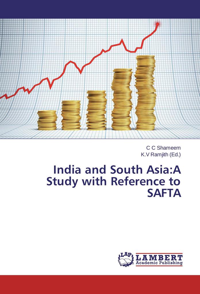 India and South Asia:A Study with Reference to SAFTA