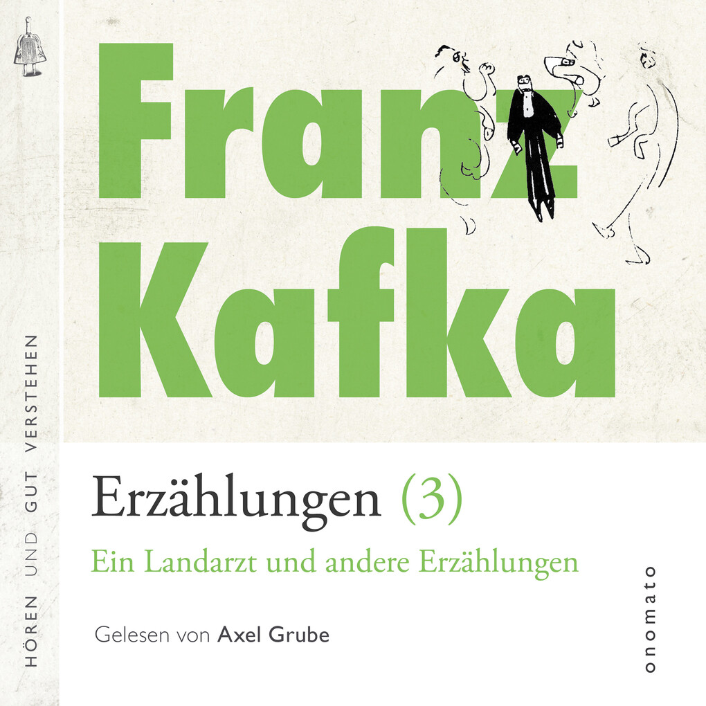Franz Kafka ‘ Erzählungen (3) Ein Landarzt und andere Erzählungen