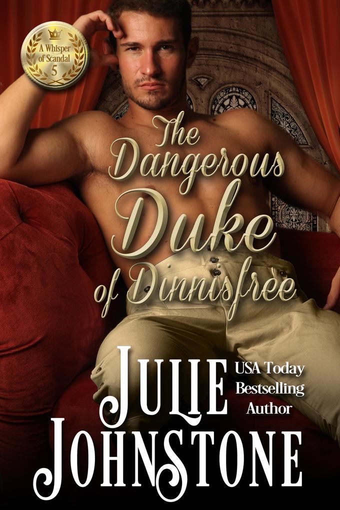 The Dangerous Duke of Dinnisfree (A Whisper of Scandal Novel #5)