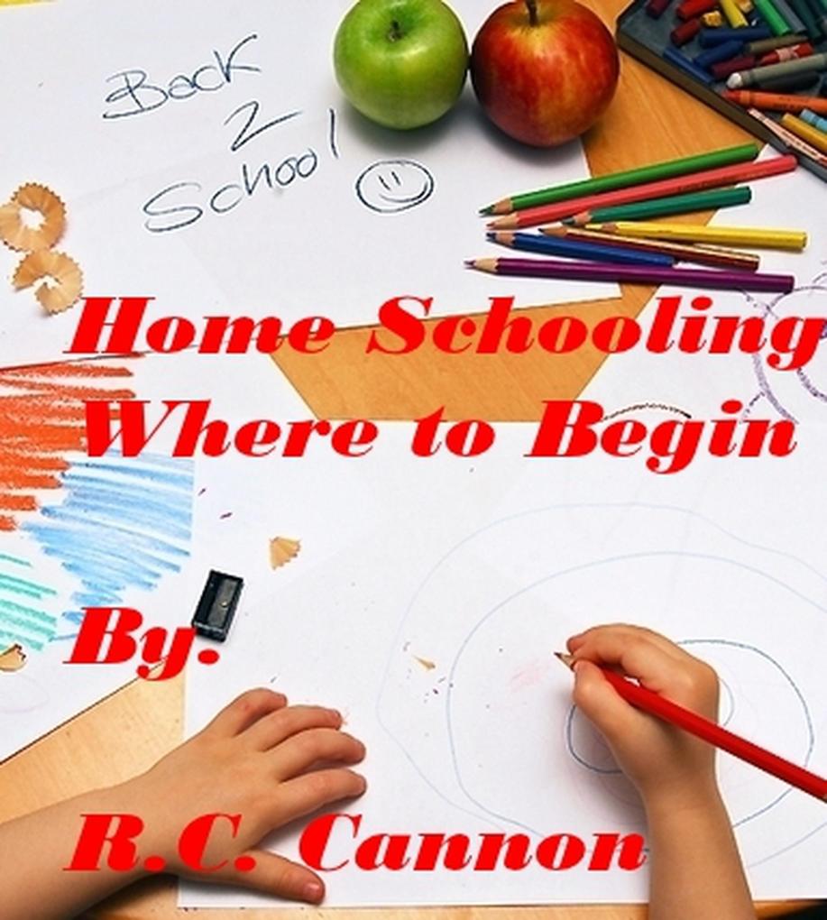 Home Schooling Where to Begin