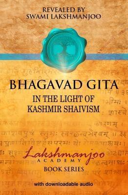 Bhagavad Gita - Swami Lakshmanjoo