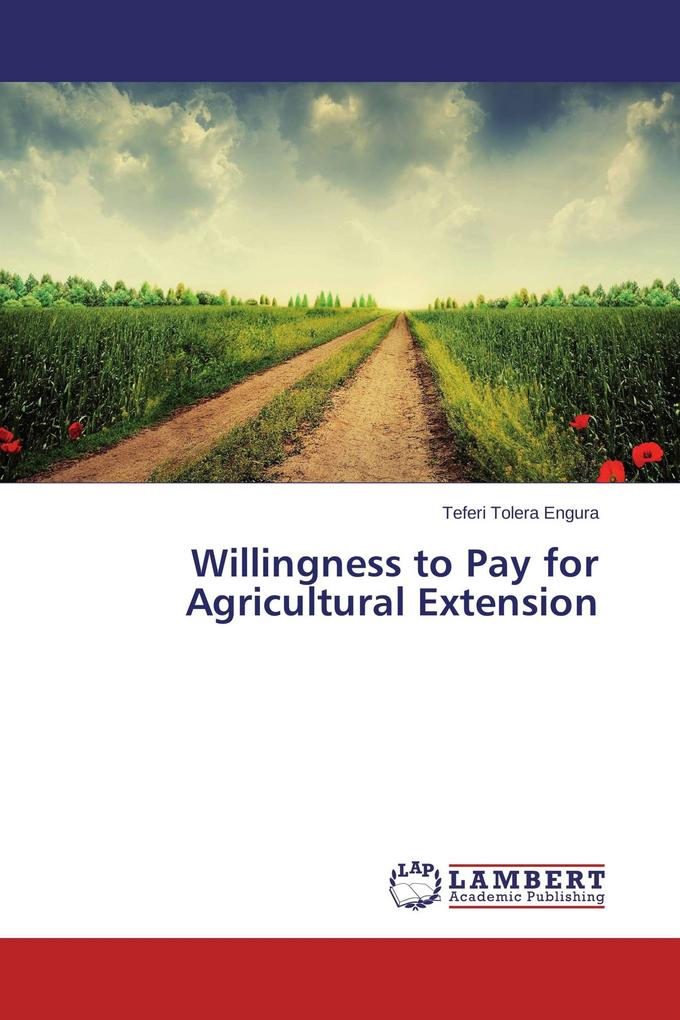 Willingness to Pay for Agricultural Extension