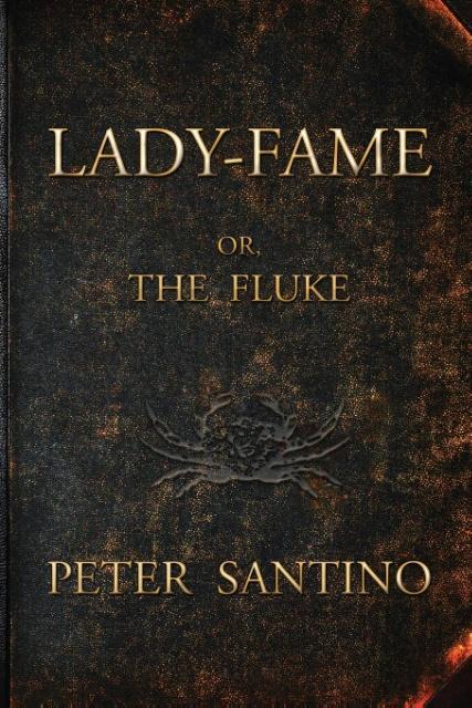 LADY-FAME; or The Fluke
