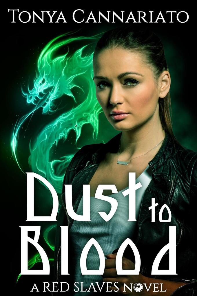 Dust to Blood (Red Slaves #1)