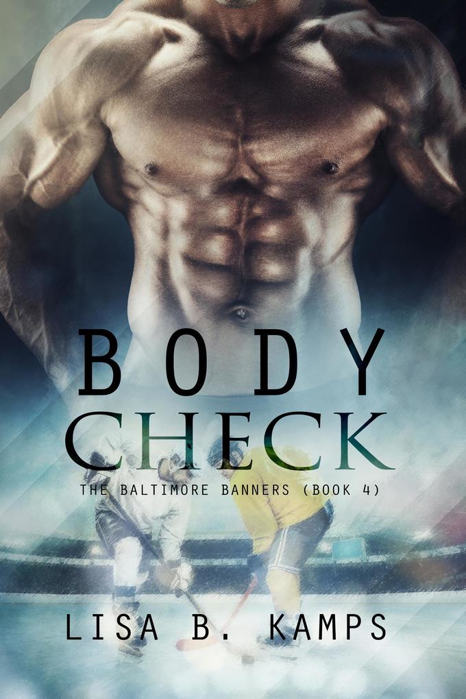 Body Check (The Baltimore Banners #4)