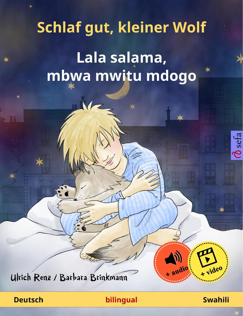 Schlaf gut kleiner Wolf - Lala salama mbwa mwitu mdogo (Deutsch - Swahili)
