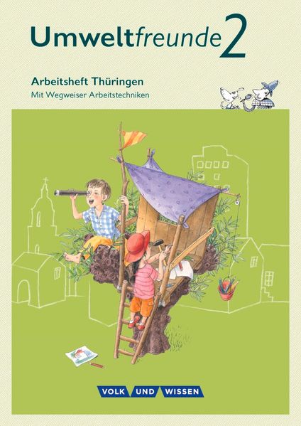 Umweltfreunde 2. Schuljahr. Arbeitsheft Thüringen
