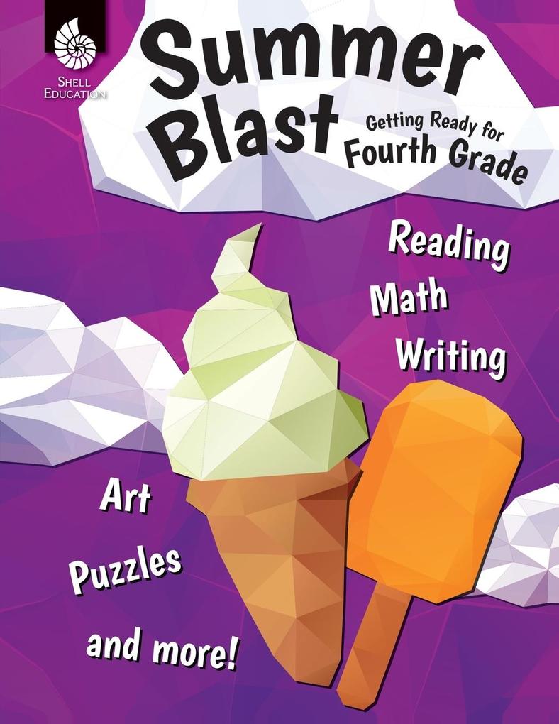 Summer Blast: Getting Ready for Fourth Grade