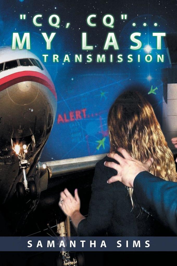 'CQ CQ'. . . My Last Transmission