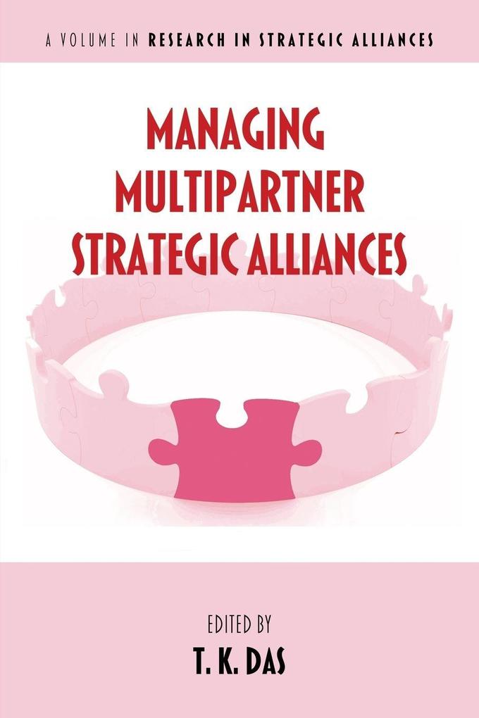 Managing Multipartner Strategic Alliances
