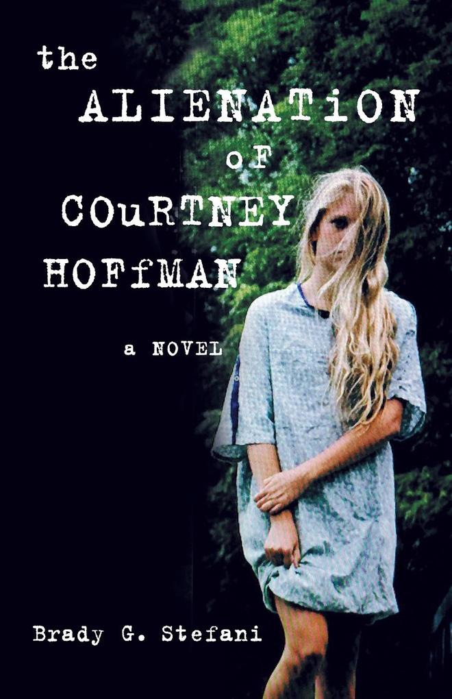 Alienation of Courtney Hoffman