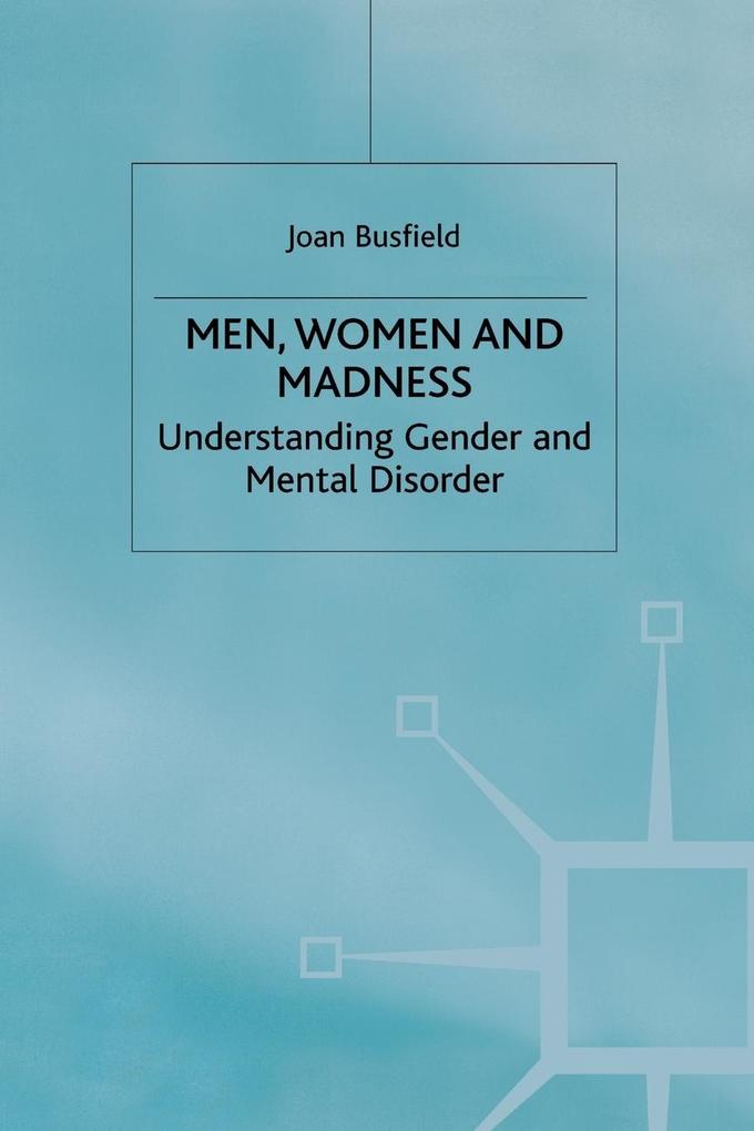 Men Women and Madness