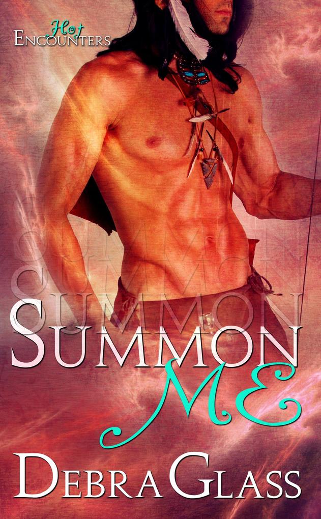Summon Me (Hot Encounters #2)