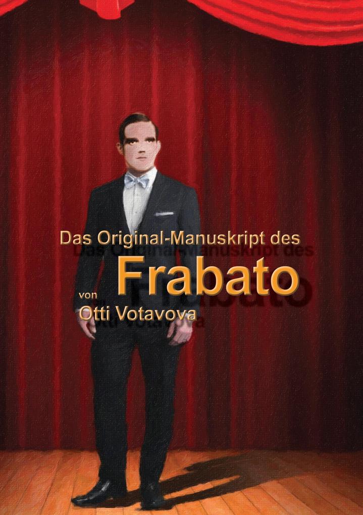 Bod - Books On Demand Das Original-Manuskript Des 'Frabato'