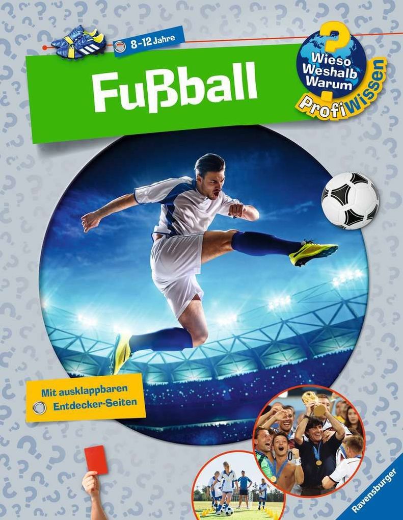 Image of Fußball / Wieso? Weshalb? Warum? - Profiwissen Bd.15