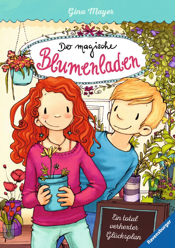 Image of Der magische Blumenladen 02: Ein total verhexter Glücksplan