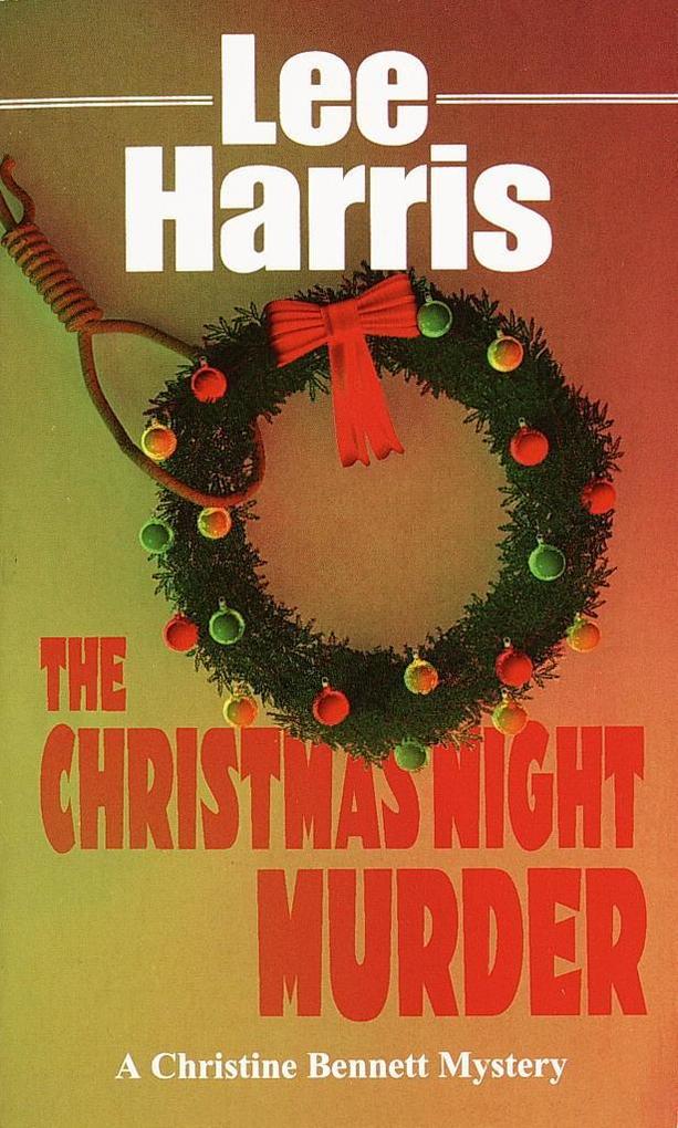 The Christmas Night Murder - Lee Harris