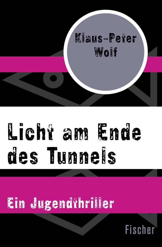 Licht am Ende des Tunnels - Klaus-Peter Wolf