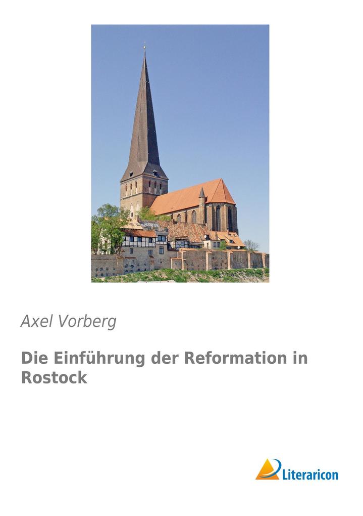 Die Einführung der Reformation in Rostock