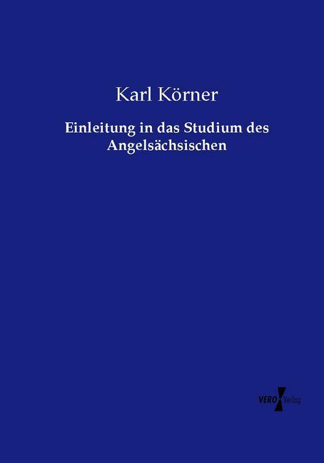 Einleitung in das Studium des Angelsächsischen