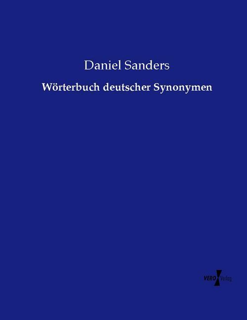 Wörterbuch deutscher Synonymen - Daniel Sanders