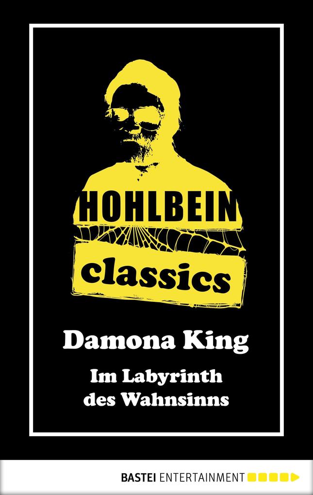 Hohlbein Classics - Im Labyrinth des Wahnsinns