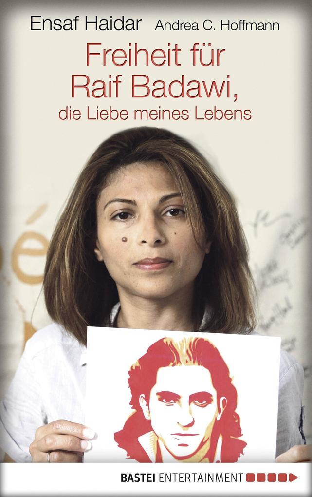 Freiheit für Raif Badawi die Liebe meines Lebens