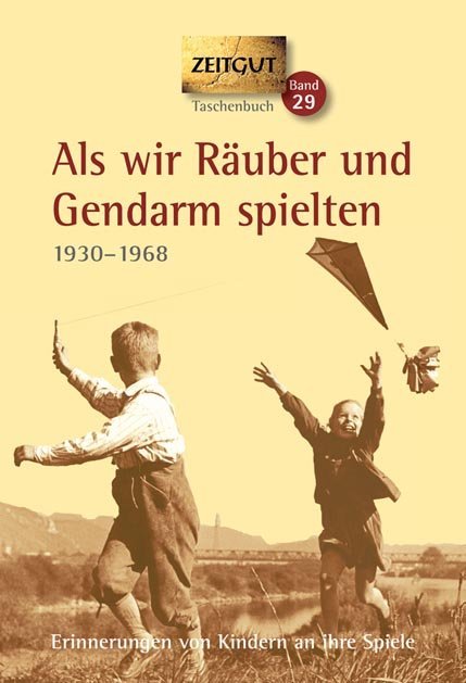 Image of Als wir Räuber und Gendarm spielten. Klappenbroschur