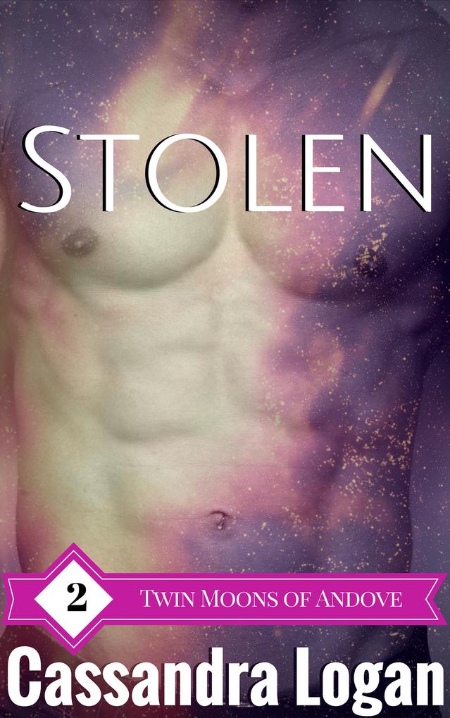 Stolen (The Twin Moons of Andove #2)