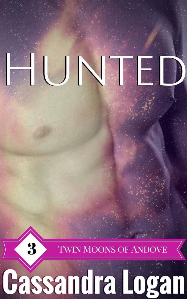 Hunted (The Twin Moons of Andove #3)